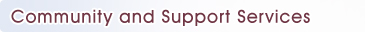 Community ans Support Services