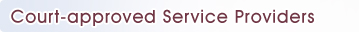 Court-approved Service Providers