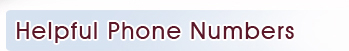 Helpful Phone Numbers